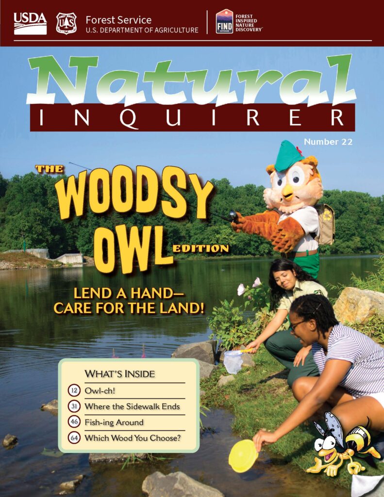 The cover for the Natural Inquirer Woodsy Owl Edition: Lend a Hand - Care for the Land! The main image is a photograph of a park ranger and a kid next to a stream holding small nets.
